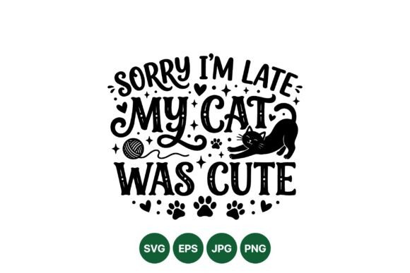 Funny Cat Saying Typography Art