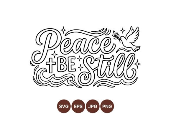 Peace Be Still SVG: Calm Faith Design