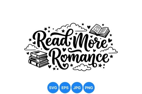 Read More Romance Design Svg: Elevating Literary Aesthetics for Crafters and Creators