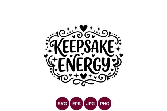Unlocking Creative Potential with the Keepsake Energy Inspirational SVG